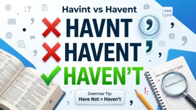 havnt vs havent
